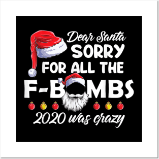 Funny Dear Santa Sorry For All The F-Boms Christmas 2020 Xmas Shirt Posters and Art